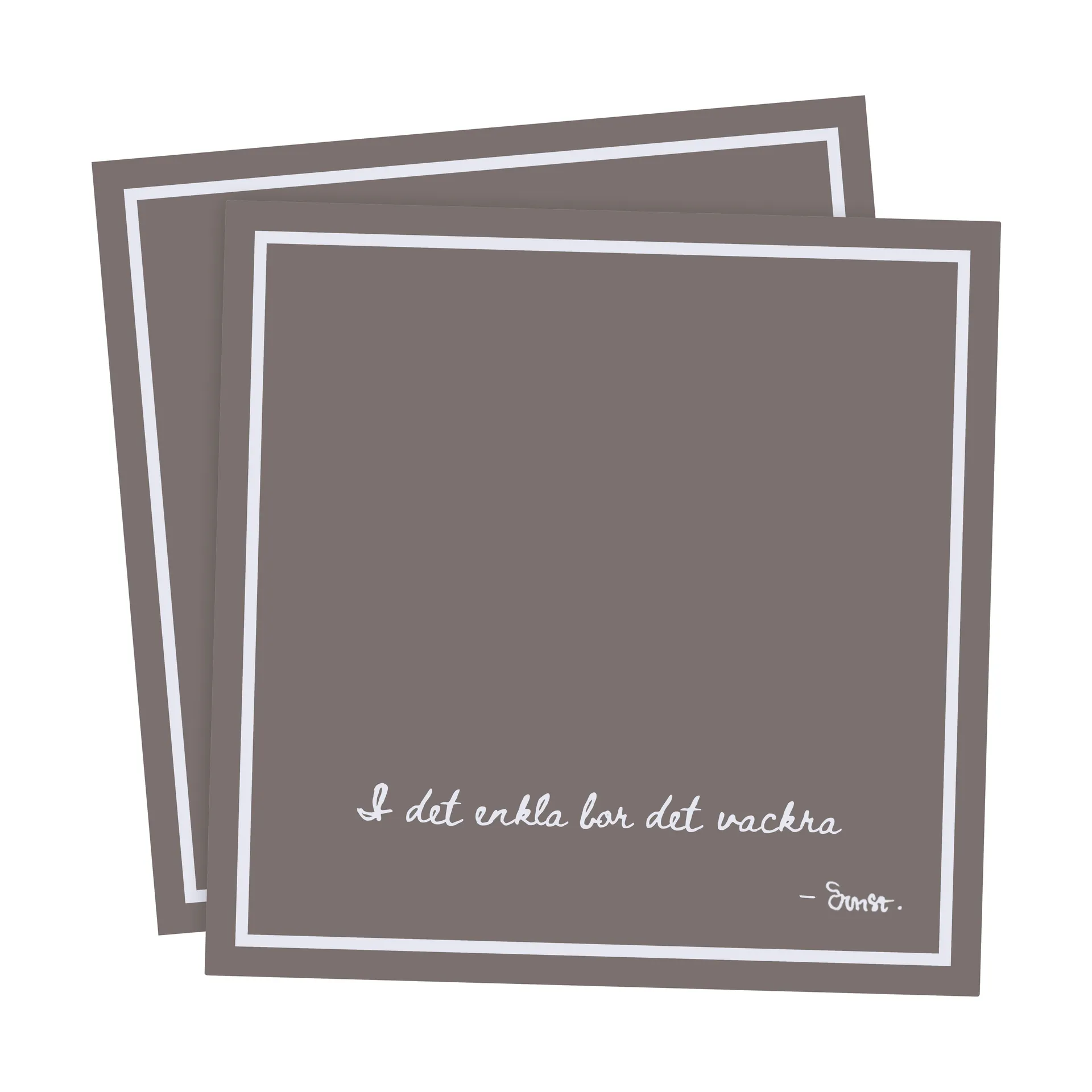 Ernst servietter med citat "I det enkla" 20-pak, Muldvarp ERNST