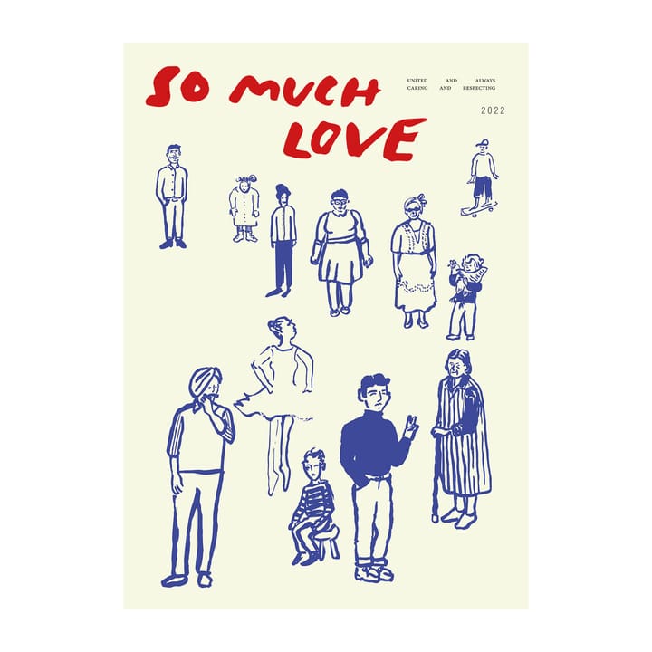 So Much Love plakat, 50x70 cm Paper Collective