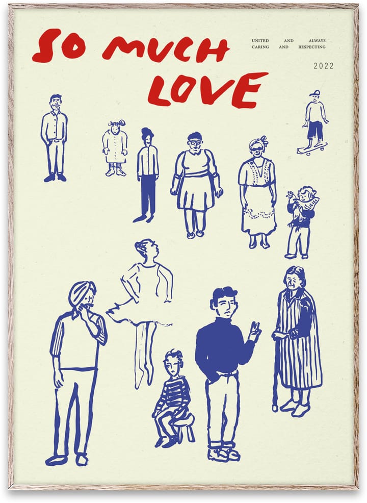 So Much Love plakat, 50x70 cm Paper Collective